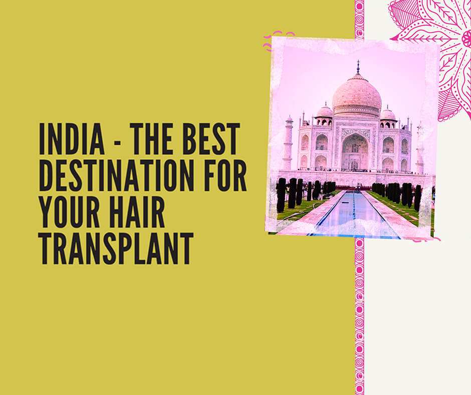 Welcome to India: Your Ideal Destination for Affordable and High-Quality Hair Transplants